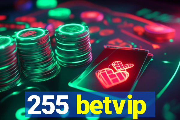 255 betvip